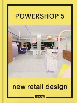 Powershop 5: New Retail Design