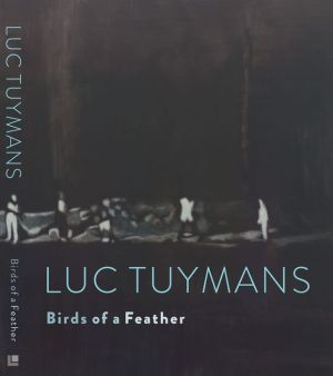 Luc Tuymans: Birds of a Feather