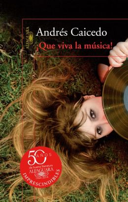 Que viva la música!