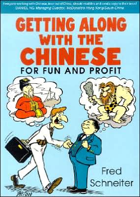 Getting Along With the Chinese: For Fun and Profit