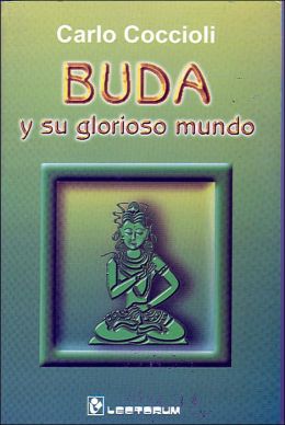 Buda y Su Glorioso Mundo