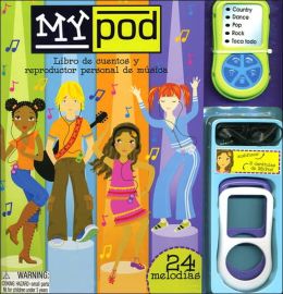 My Pod: Libro de Cuentos y Reproductor Personal de Musica
