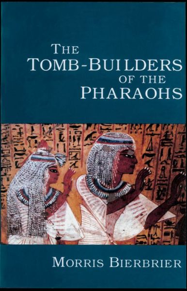 Tomb-Builders of the Pharaohs