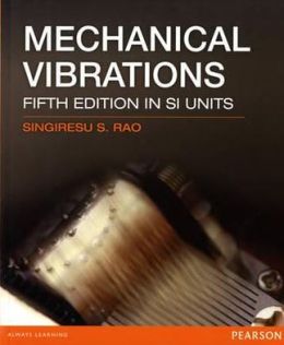 Mechanical Vibrations Singiresu S. Rao Solution Manual