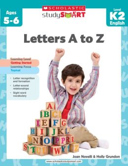 Scholastic Study Smart: Letters A to Z