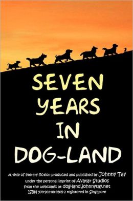 Seven Years In Dog-Land