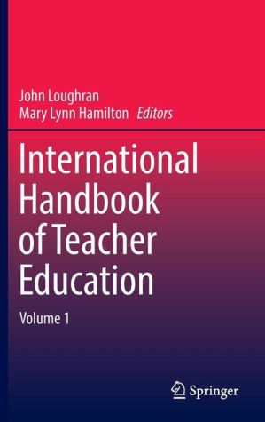 International Handbook of Teacher Education: Volume 1