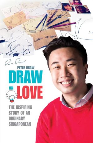 Draw on Love: Inspiring Stories of an Ordinary Person Drawing on Extraordinary Love