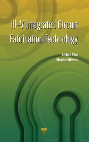 III-V Integrated Circuit Fabrication Technology