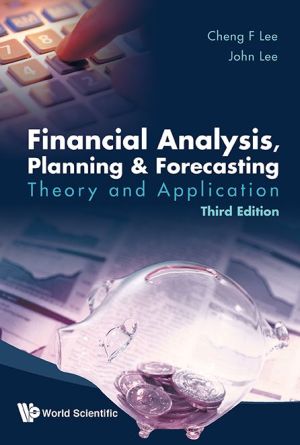 Financial Analysis, Planning and Forecasting: Theory and Application (3rd Edition)