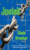 Josiah - Chain Breaker