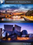 Book Cover Image. Title: Retouching Photos Photoshop CS6 Edition, Author: Serge Ramelli