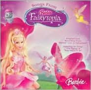 Songs from Barbie: Fairytopia [Original Cast Recording]