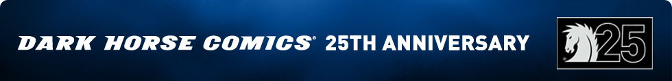 Dark Horse Comics - 25th Anniversary