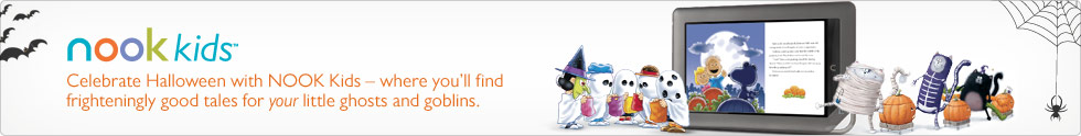 NOOK Kids - Celebrate Halloween with NOOK Kids - where you'll frighteningly good tales for your little ghosts and goblins