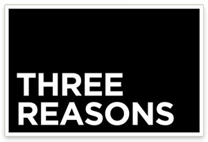Three Reasons