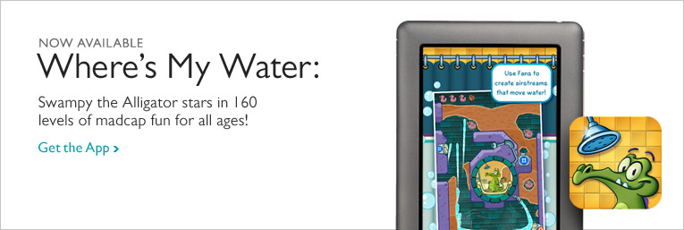 No Available - Where's My Water: Swampy the Alligator stars in 160 levels of madcap fun for all ages! Get the App