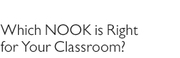 Which NOOK is Right for Your Classroom?