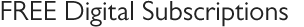 Free digital subscriptions