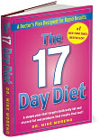 Book Cover Image. Title: The 17 Day Diet: A Doctor's Plan Designed for Rapid Results, Author: Mike Moreno.