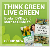 Think Green, Live Green - Books, DVDs, and More to Guide You - Shop Now