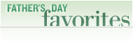 Father's Day Favorites