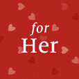 for Her