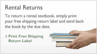 Rental Returns - To return a rental textbook, simply print your free shipping return label and send back the book by the due date.