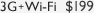 3G + Wi-Fi: $199